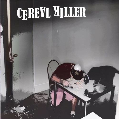 Stream La Habitación del Melómano Listen to CEREAL KILLER EP (DEMOS
