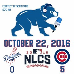 October 22, 2016 - Cubs 5, Dodgers 0