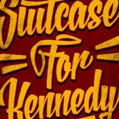 Suitcase For Kennedy - Berani Hingga Dunia Mendengar