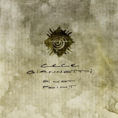 Cece Giannotti - Pivot Point Album Medley