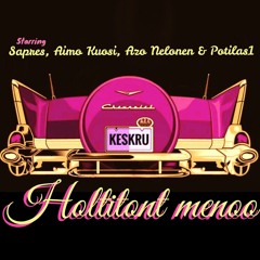Sapres, Aimo Kuosi, Azo Nelonen & Potilas1 - Holtitont Menoo