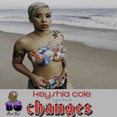 keyshia Cole Type Beat " Changes "