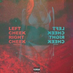 Travis Scott - Left Cheek Right Cheek (Live Edit)