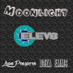 DOZA EMMS - MOONLIGHT [ Feat. Lupo Prospero]