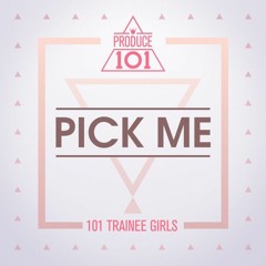 PRODUCE 101 - PICK ME Cover By GiftZy