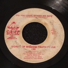 Words Of Wisdom Truth Revue - Do You Understand Me Now on Lamp