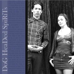 Lies by Cosmic Dogs PKA Dog Headed Spirits