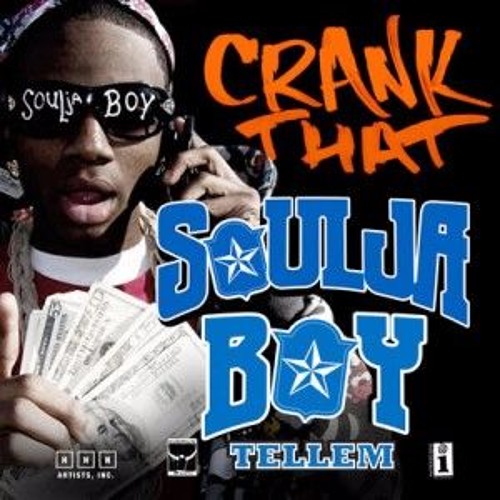 Soulja Boy - Crank that (ASQ bootleg)