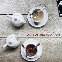 Rooibos Relaxation