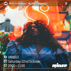 Rinse FM Podcast - Uniiqu3 - 22nd October 2016
