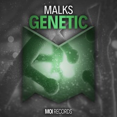 Malks - Genetic (OUT NOW)