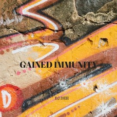 Gained Immunity