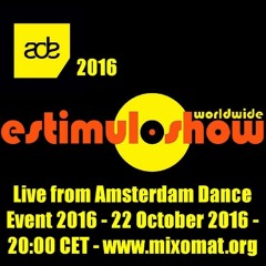 EstimuloShow ADE Special: Súya (Klokwerk) + Borish + Estimulo  22 Oct 2016