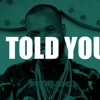 Download "I Told You" Tory Lanez X The Weekend Type Beat (Prod Martinez Beats) "I Told You" Tory Lanez X The Weekend Type Beat (Prod Martinez Beats)