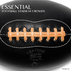 Essential Football Stadium Crowds | Sports Sound Effects Library