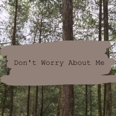 Don't Worry About Me - Frances (cover)