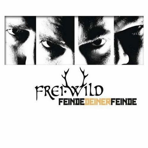 FreiWild - Feinde deiner Feinde