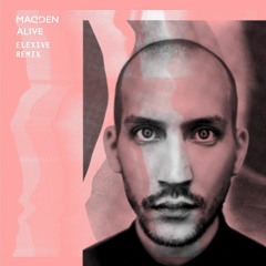 Madden - Alive (Sirprice Remix)