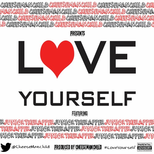 2.LOVEYOURSELF[ft. Junior].(Prod. CHEESEMANCHILD)