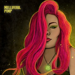Mellifera - Pimp (Free Download)