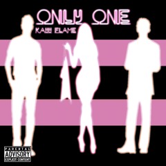 Only One [Prod. by Hollywood Flex]