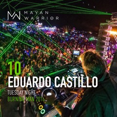 Eduardo Castillo - Mayan Warrior - Tuesday Night - Burning Man - 2016