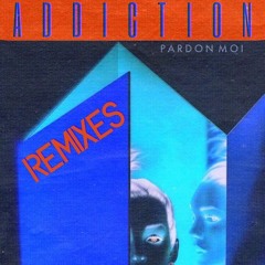 PREMIERE | Pardon Moi - Addiction (Kike am Radar Remix) [Selfrelease]