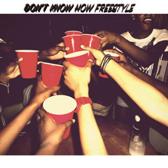Don't Know How Freestyle