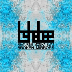 tshabee feat. Monika Emat - Broken Mirrors (CUT)