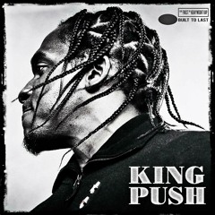 PUSHA T - Built To Last Mix