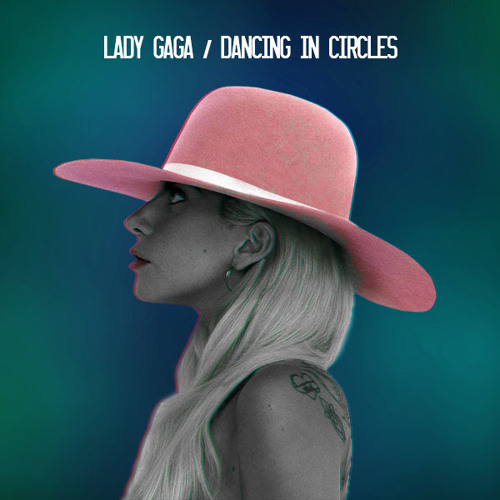 Stream Lady Gaga - Dancin' in Circles (Instrumental Remake) by Studio Sid |  Listen online for free on SoundCloud