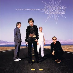 The Cranberries Stars The Best Of 1992 2002 Full Album