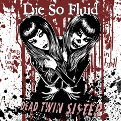 Dead Twin Sister