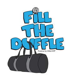 Fill the Duffle (prod by KGdaCzar)