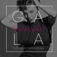 Gala - Faraway (Diego Power Remix)