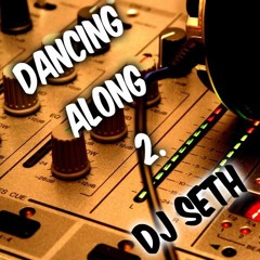 Dancing Along 2.  Dj SETH Descarga Gratuita!!!