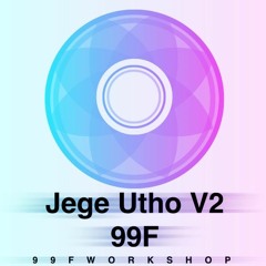 Jege Utho Version 2.0_99F