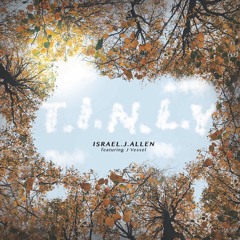 T.I.N.L.Y (feat. J Vessel)