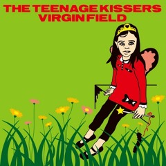 The Teenage Kissers - Venus Hypnosis