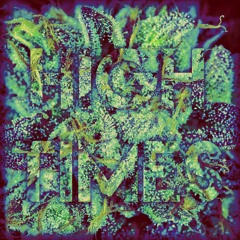 High Times (WIP)