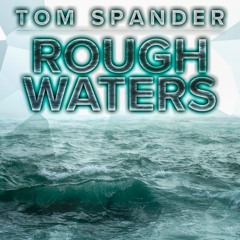 Tom Spander - Rough Waters