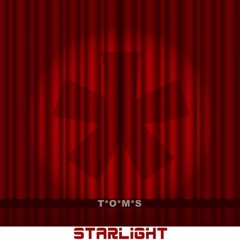 T'O'M'S - Starlight