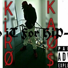 I DØ iT FØR HiP-HØP (Reprod. Tom Cross)