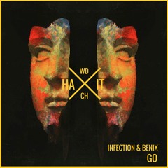 Infection & Benix - Go