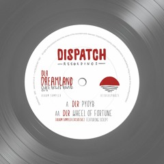 DLR - Wheel Of Fortune (ft. Script) 'Dreamland' Album Sampler - Dispatch Recordings (CLIP) - OUT NOW