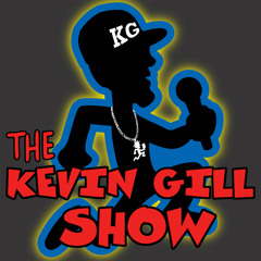 Kevin Gill Show #101 - Brutal Bob Evans