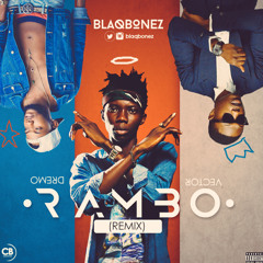 Rambo Remix Ft. Dremo, Vector