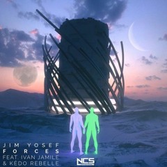 Jim Yosef - Forces (feat. Ivan Jamile & Kédo Rebelle) [NCS Release]