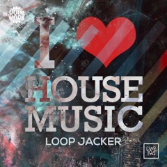 House Music, I Luv It (Original Mix) [PREVIEW] [DOIN WORK RECORDS]