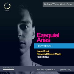 Ezequiel Arias'Guest Mix @ Different Minds  W/ Lucas Rossi[18.10.16]